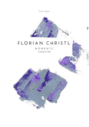Florian Christl Sheet Music - Moments| No. 001