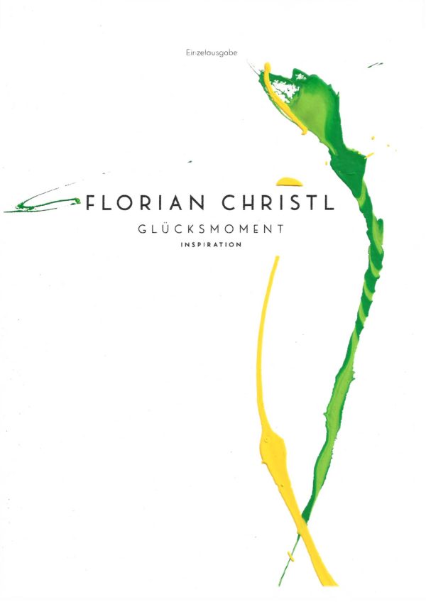 Florian Christl Sheet Music - Gluecksmoment - 1st Edition 005