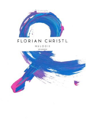 Melodie - Florian Christl Sheet Music - 006