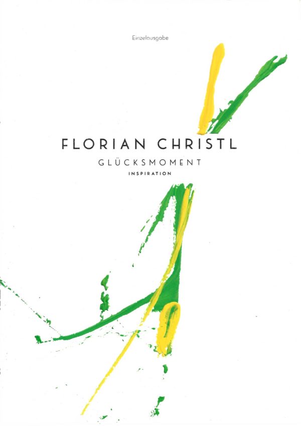 Florian Christl Sheet Music - Gluecksmoment - 1st Edition 006