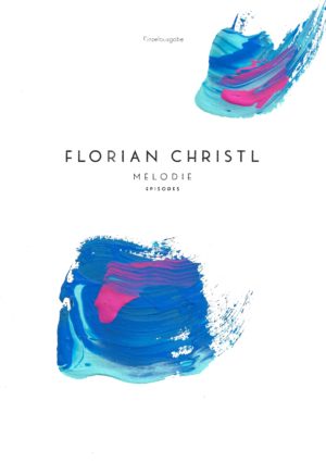 Melodie - Florian Christl Sheet Music - 007