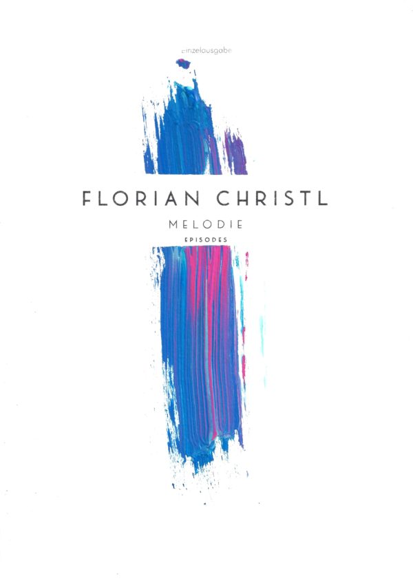 Melodie - Florian Christl Sheet Music - 008
