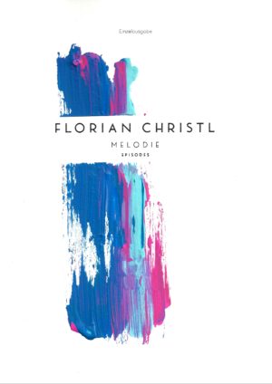 Melodie - Florian Christl Sheet Music - 009