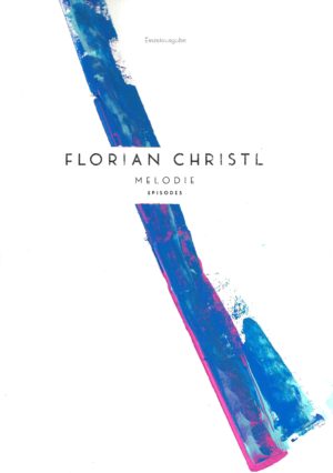 Melodie - Florian Christl Sheet Music - 014