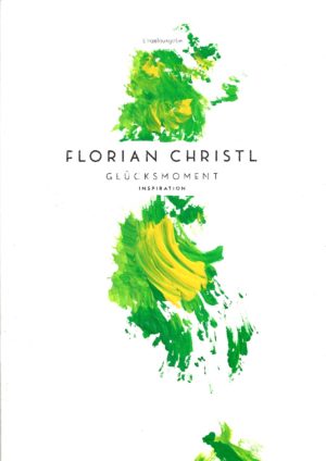 Florian Christl Sheet Music - Gluecksmoment - 1st Edition 015