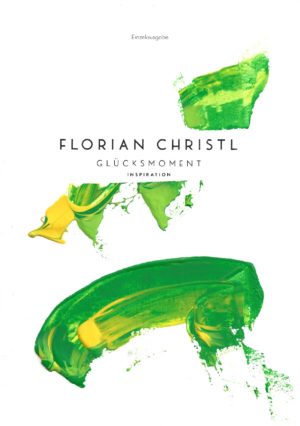 Florian Christl Sheet Music - Gluecksmoment - 1st Edition 016