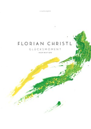 Florian Christl Sheet Music - Gluecksmoment - 1st Edition 023