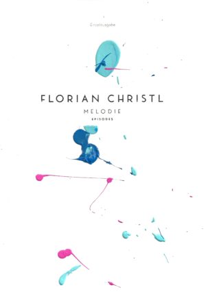 Melodie - Florian Christl Sheet Music - 025