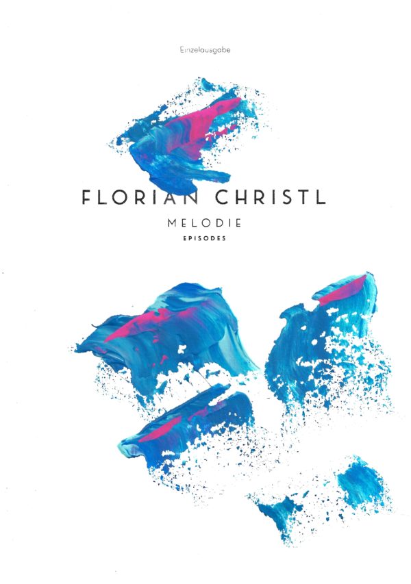 Melodie - Florian Christl Sheet Music - 033
