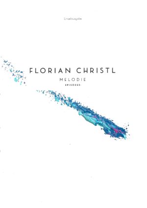 Melodie - Florian Christl Sheet Music - 036