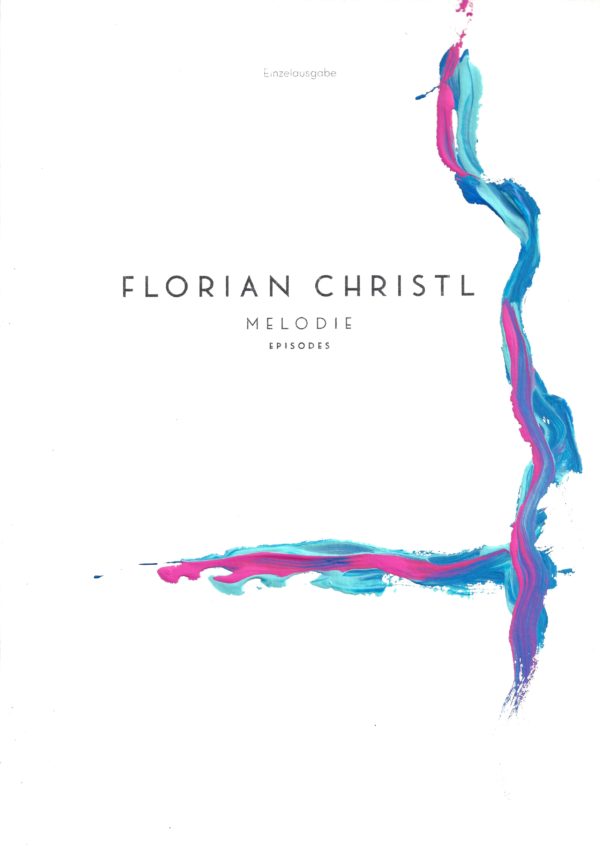 Melodie - Florian Christl Sheet Music - 037
