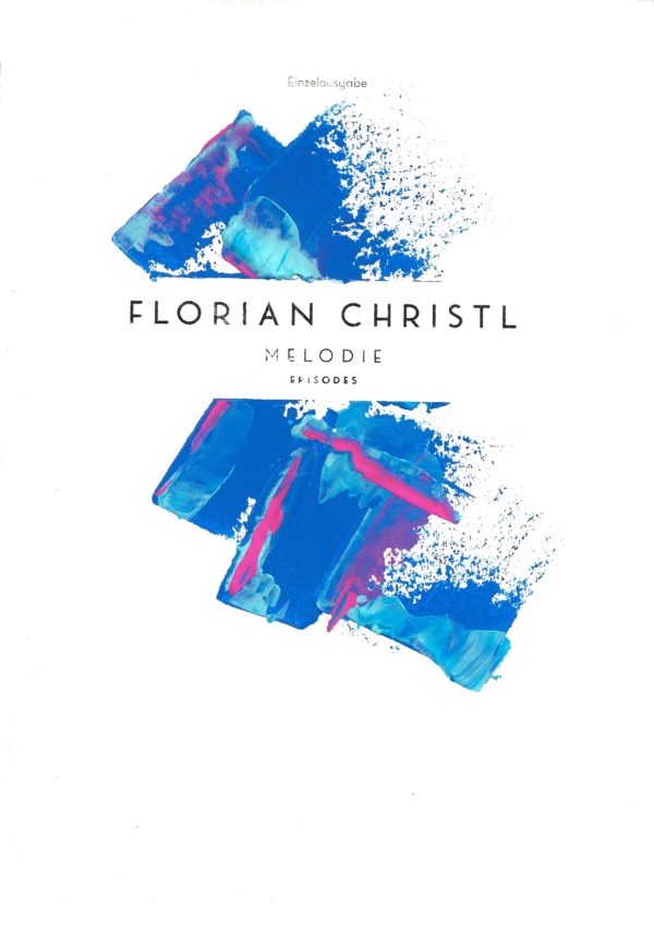 Melodie - Florian Christl Sheet Music - 038