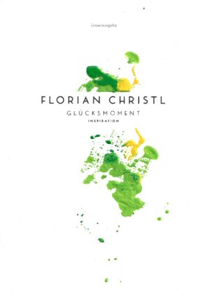 Florian Christl Sheet Music - Gluecksmoment - 1st Edition 039
