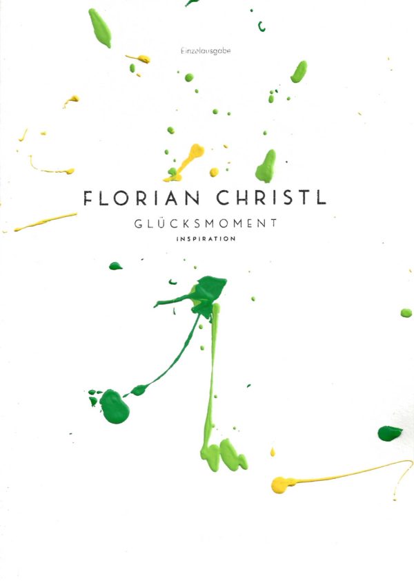 Florian Christl Sheet Music - Gluecksmoment - 1st Edition 042