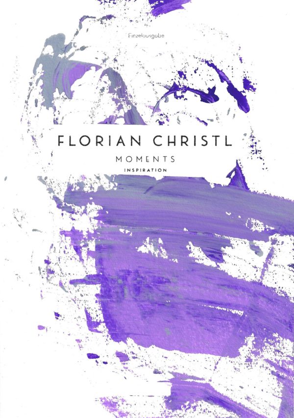 Florian Christl Sheet Music - Moments| No. 047