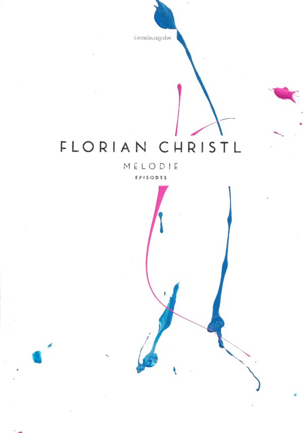 Melodie - Florian Christl Sheet Music - 047