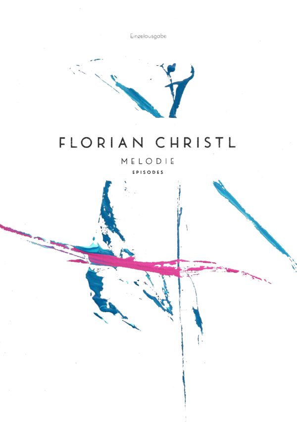 Melodie - Florian Christl Sheet Music - 050
