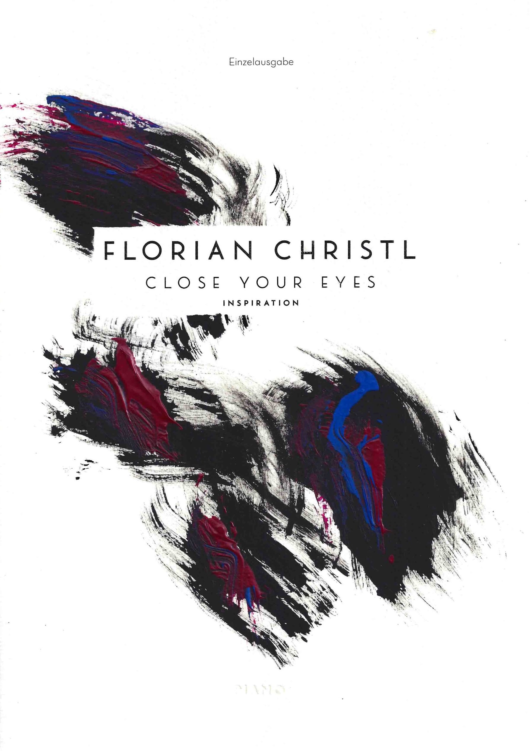 002 Close Your Eyes_Florian_Christl_Piano_Sheet_Music